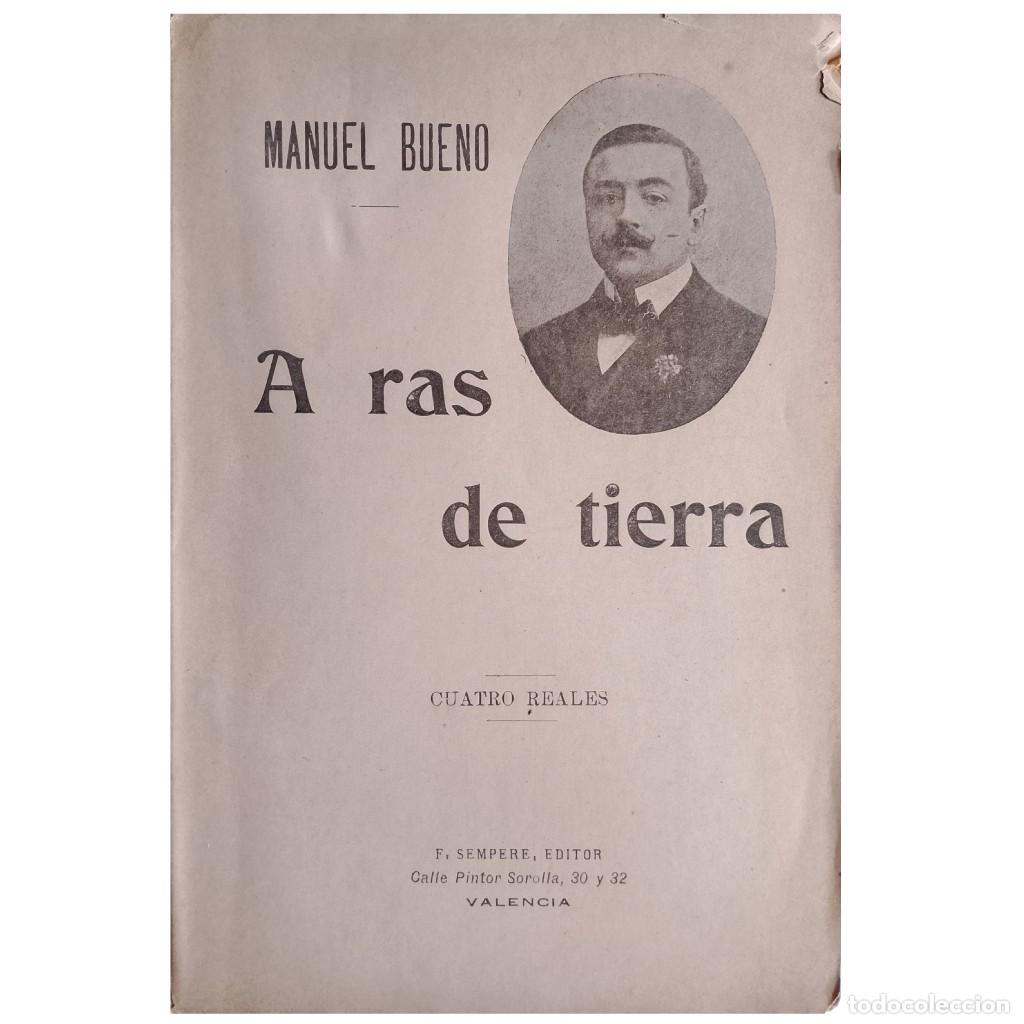 Libros antiguos: A RAS DE TIERRA. Bueno, Manuel - Foto 1