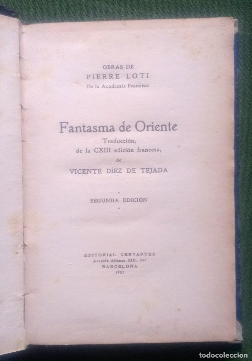 Libros antiguos: FANTASMA DE ORIENTE - PIERRE LOTI - 1931 - Foto 2
