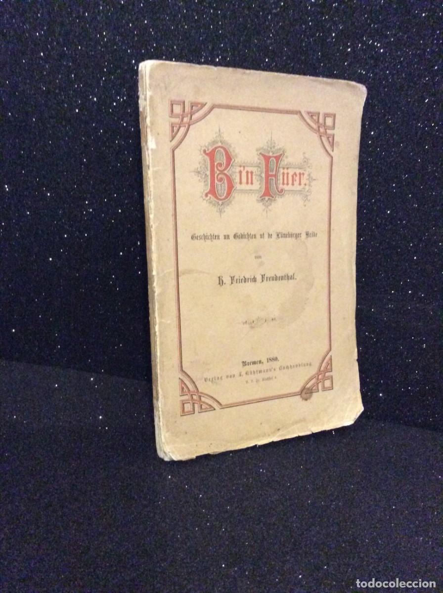Antiquarische B&uuml;cher: Bi'n fuer. Geschichten und gedichten uit de L&uuml;neburger...H. Friedrich Freudenthal (1879). 1.&ordf; edi&ccedil;&atilde;o