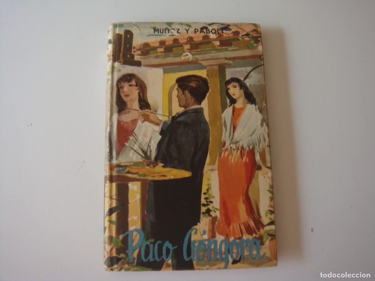 Libros antiguos: PACO GONDORA MU&Ntilde;OZ Y PABON - Foto 1