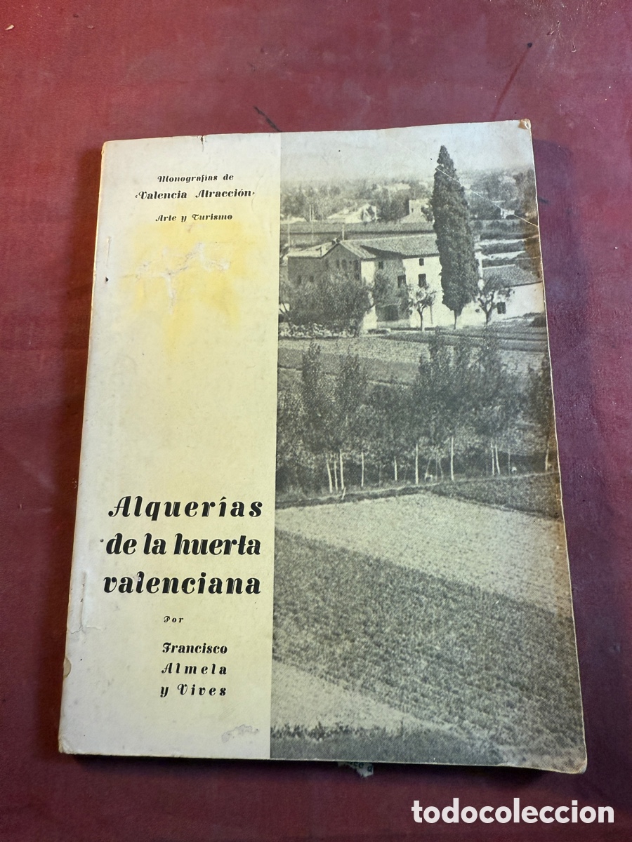 Libros antiguos: Alquer&iacute;as de la huerta valenciana 1932 - Foto 1