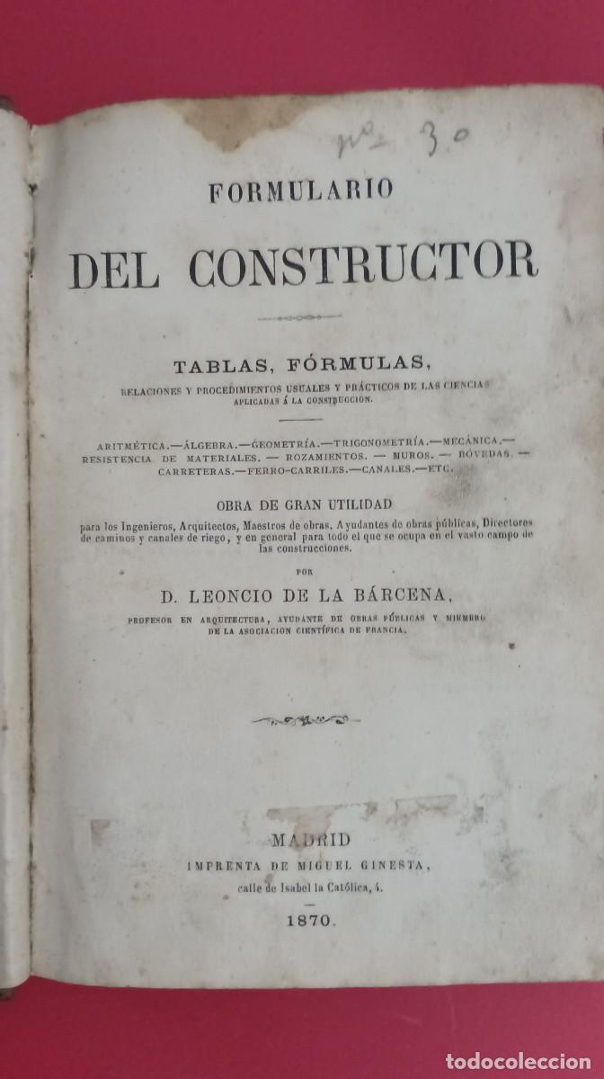 Libros antiguos: FORMULARIO DEL CONSTRUCTOR, A&Ntilde;O 1870. - Foto 1