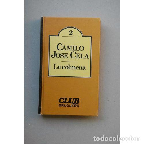 Old books: La Colmena - Camilo Jos&eacute; Cela - Editorial Club Bruguera