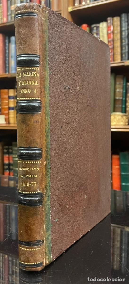 Livres anciens: La Marina Italiana. Giornale Marittimo. Ano I, N&ordm; 1, Genova, 18 Novembre 1876 a n&ordm; 24. Novembre 187