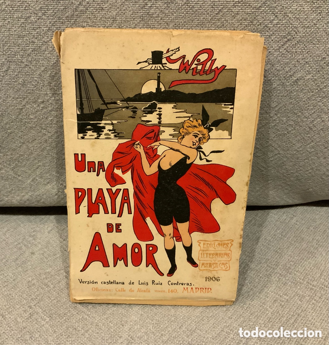 Livres anciens: Una Playa de Amor de Willy. Ediciones Literarias y Art&iacute;sticas. A&ntilde;o 1906.