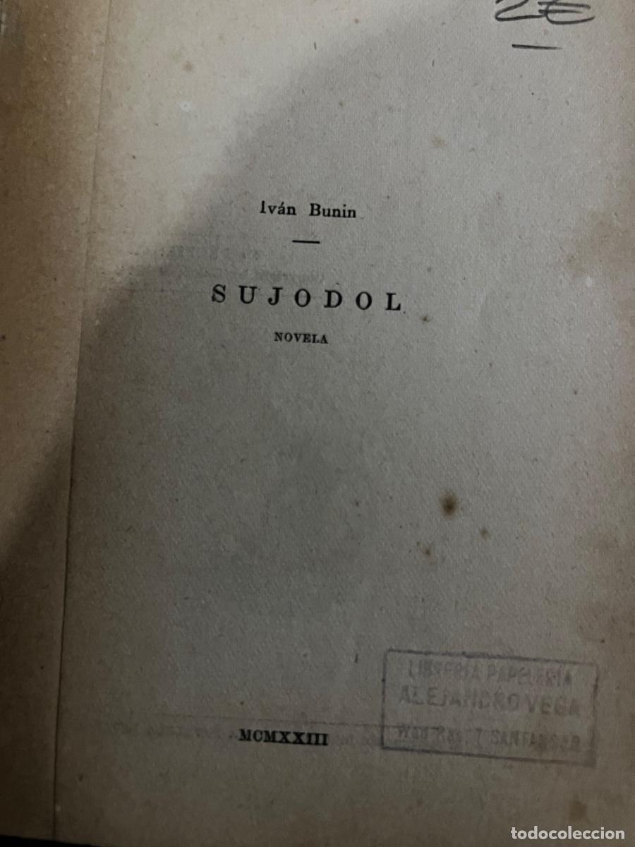 Libros antiguos: SUJODOL. IVAN BUNIN. ESPASA- CALPE. 1923. PAGS: 110. - Foto 4
