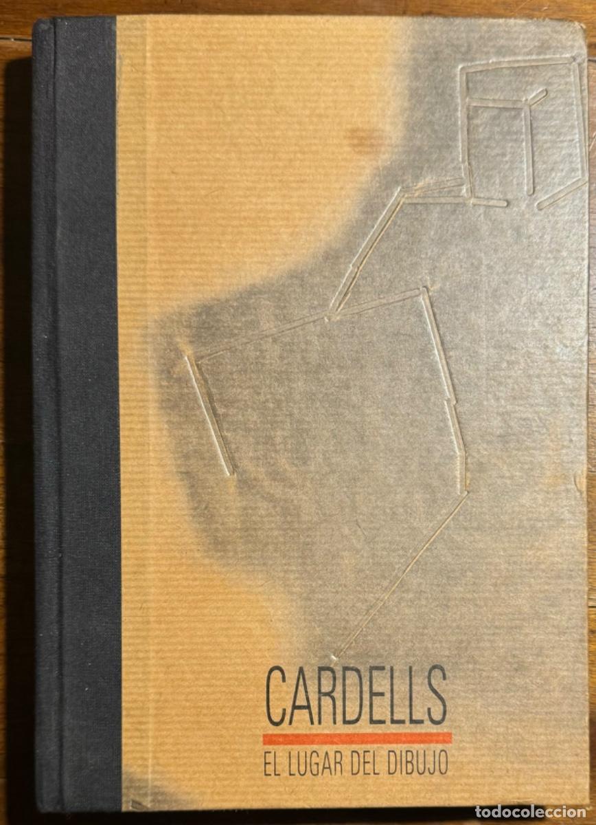 Libros antiguos: Cardells. El Lugar del Dibujo - Foto 1