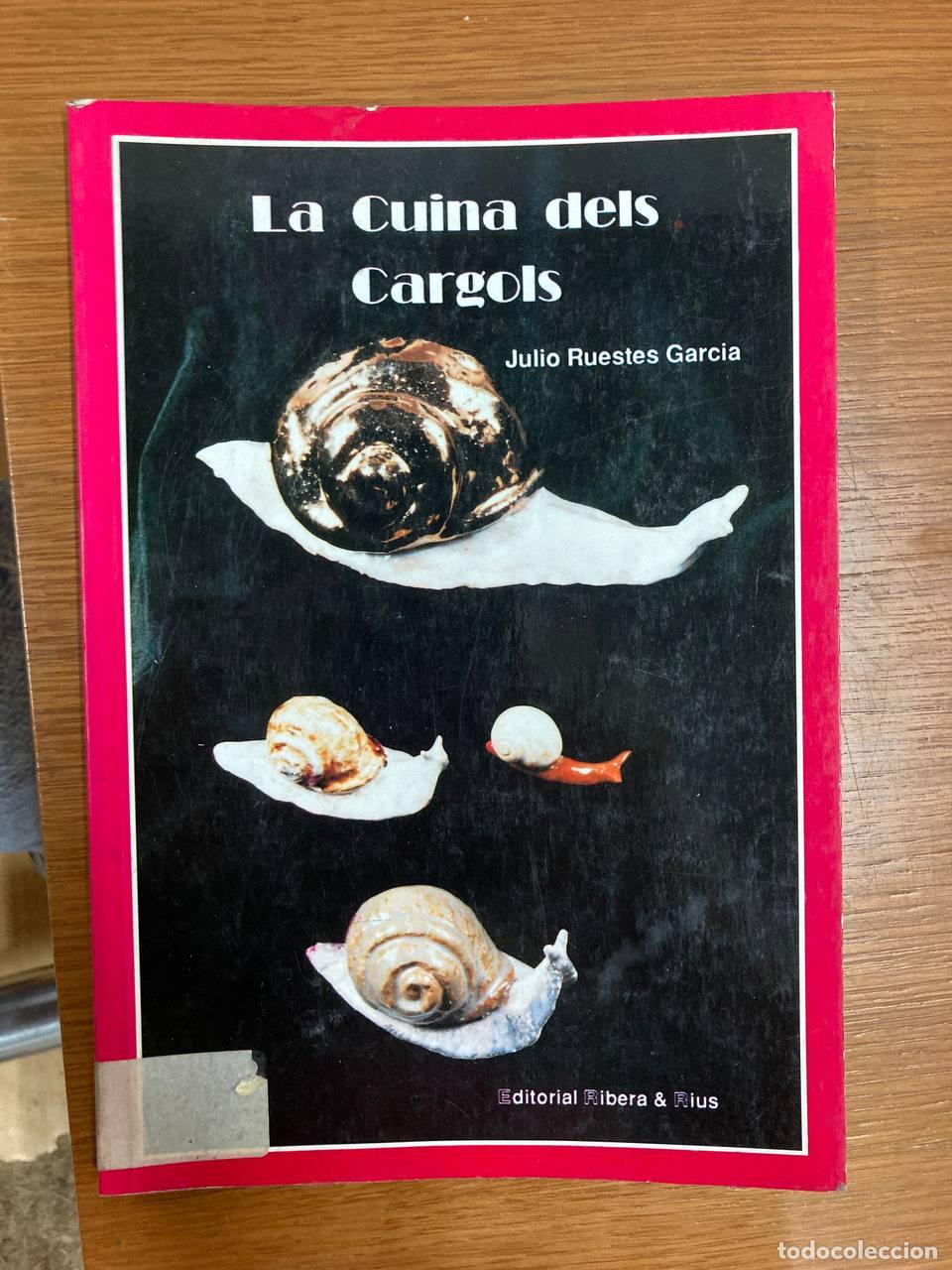 Libros antiguos: La cuina dels cargols - Foto 1