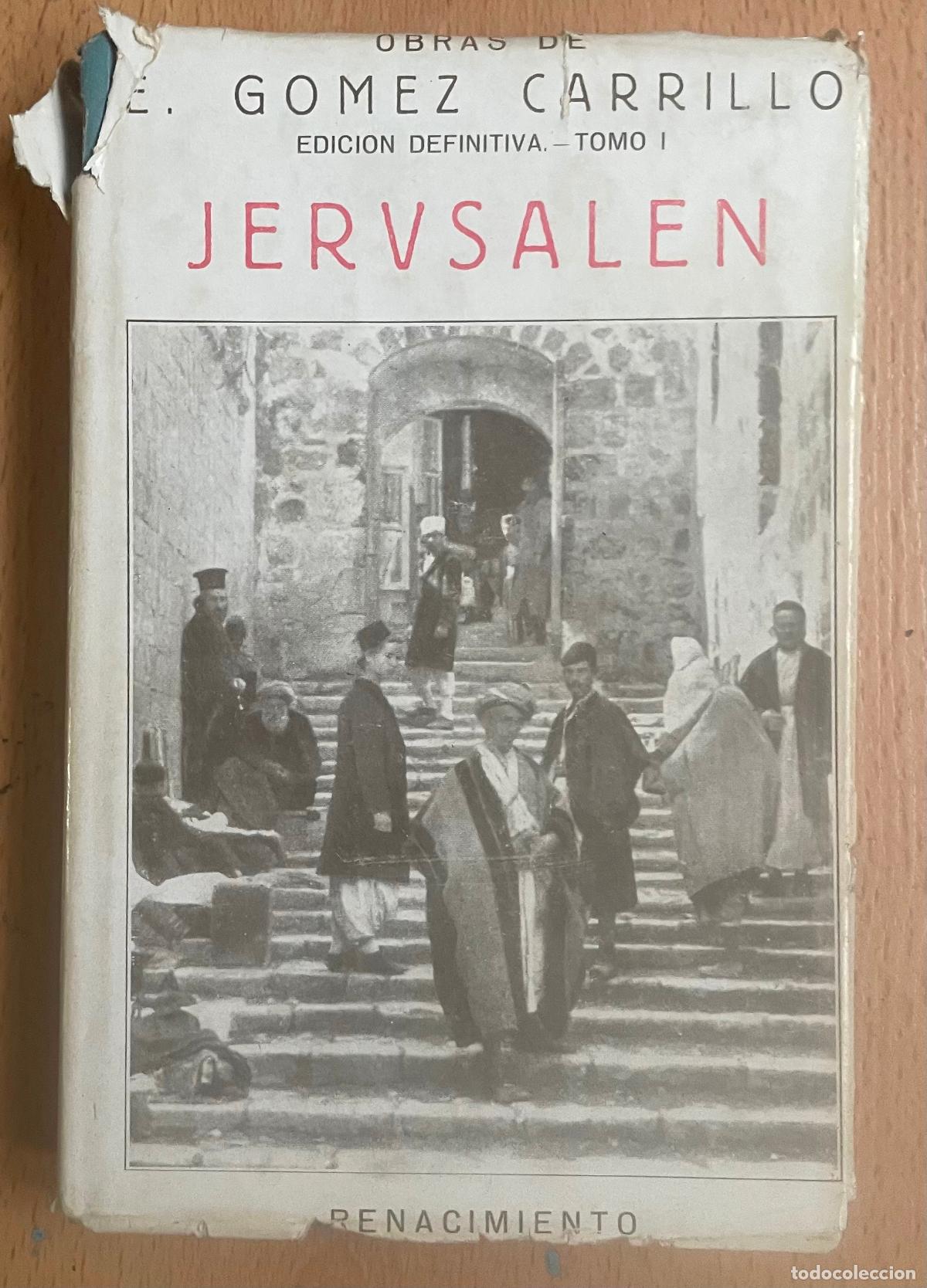 Libros antiguos: JERUSALEN, Obras de Gomez Carrillo TOMO 1 - Foto 1