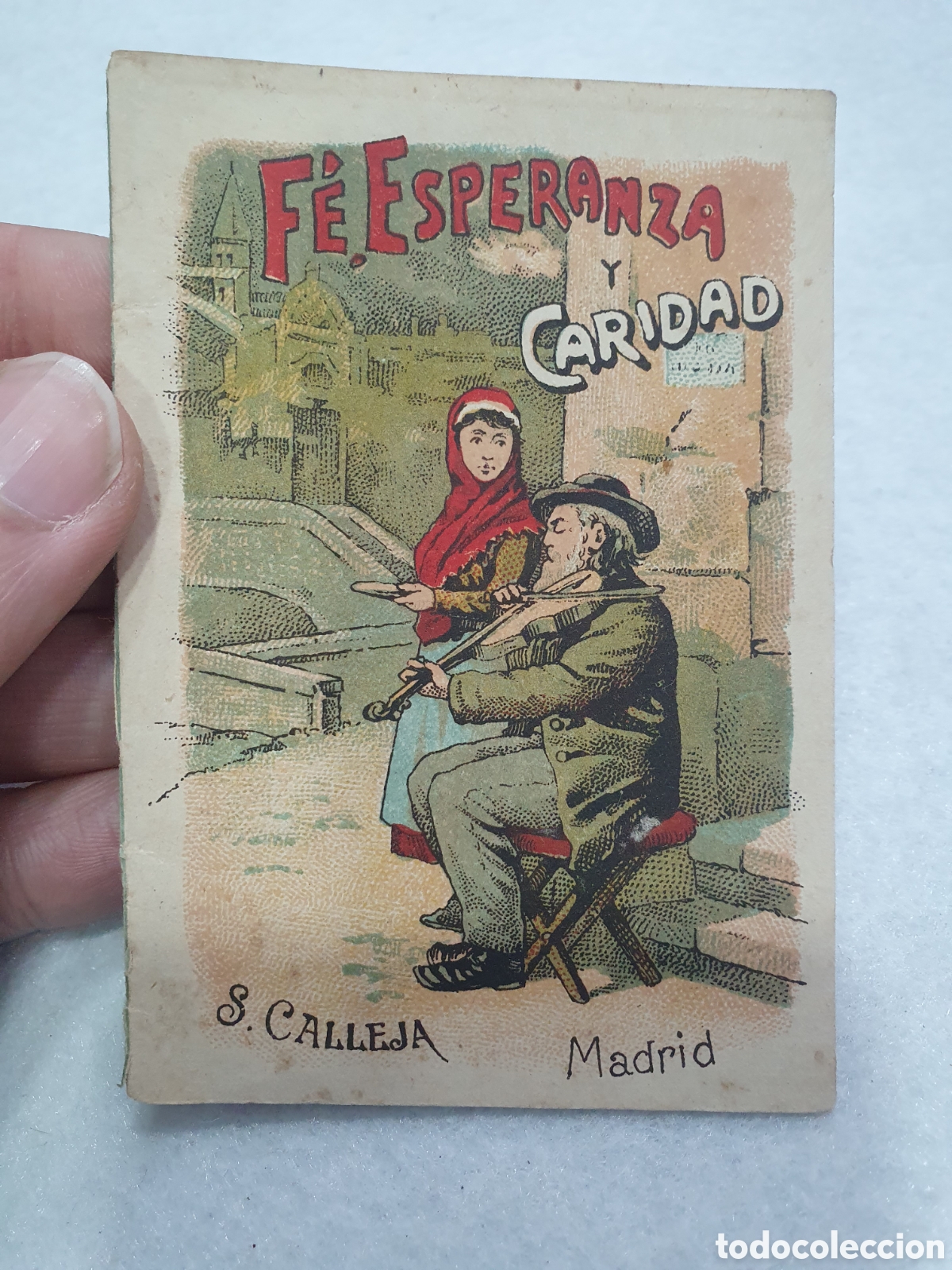 Libros antiguos: Fe esperanza y caridad. Calleja. (L30) - Foto 1