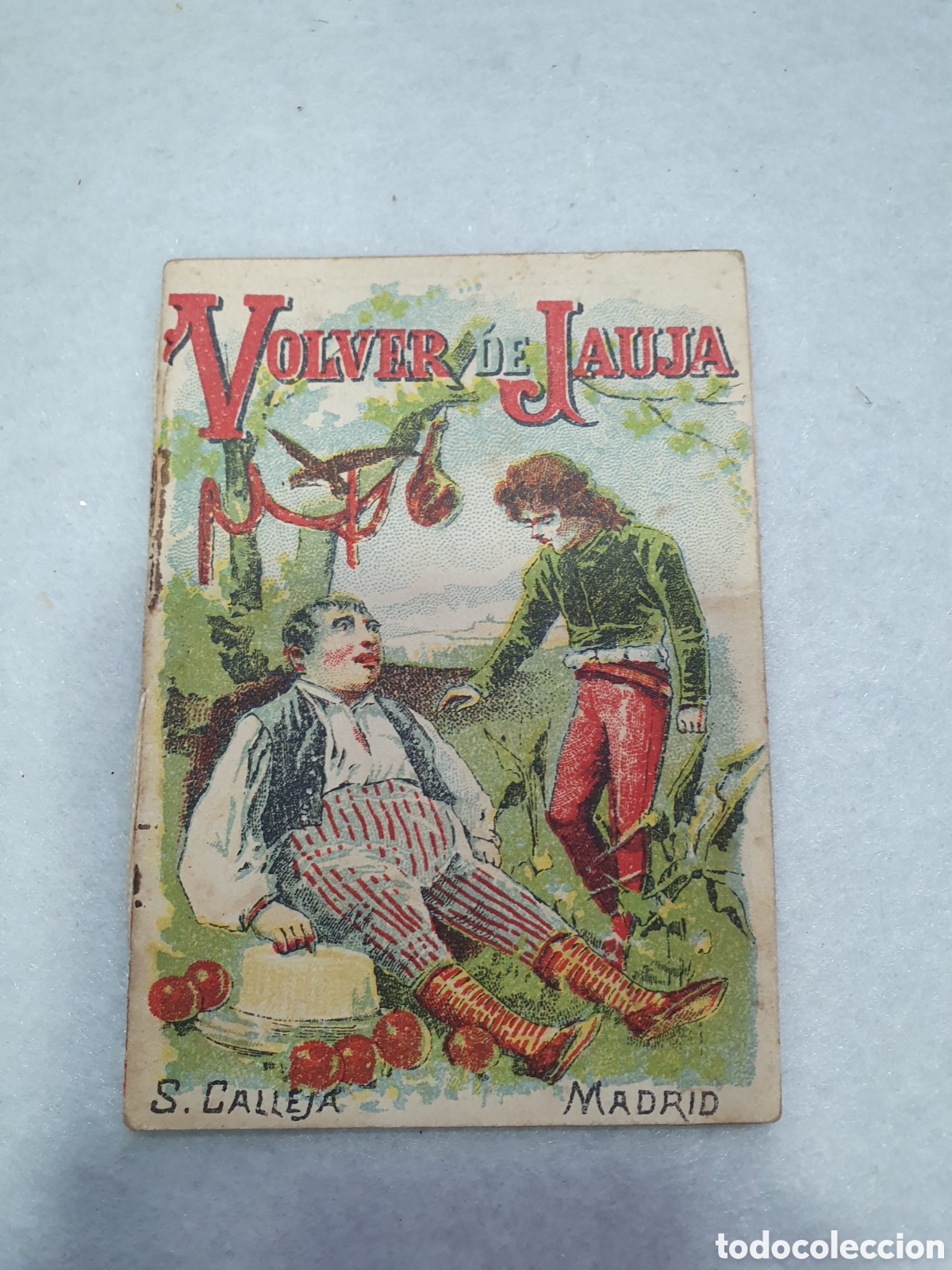 Libros antiguos: Volver de Jauja. Calleja. (L30) - Foto 1