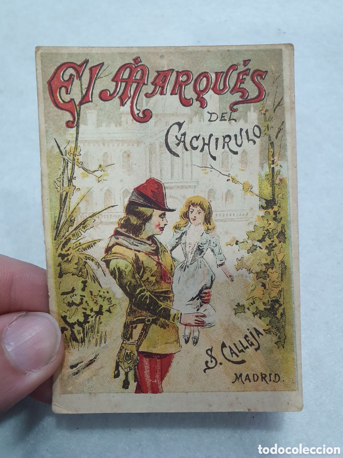 Libros antiguos: El marques del cachirulo. Calleja. (L30) - Foto 1