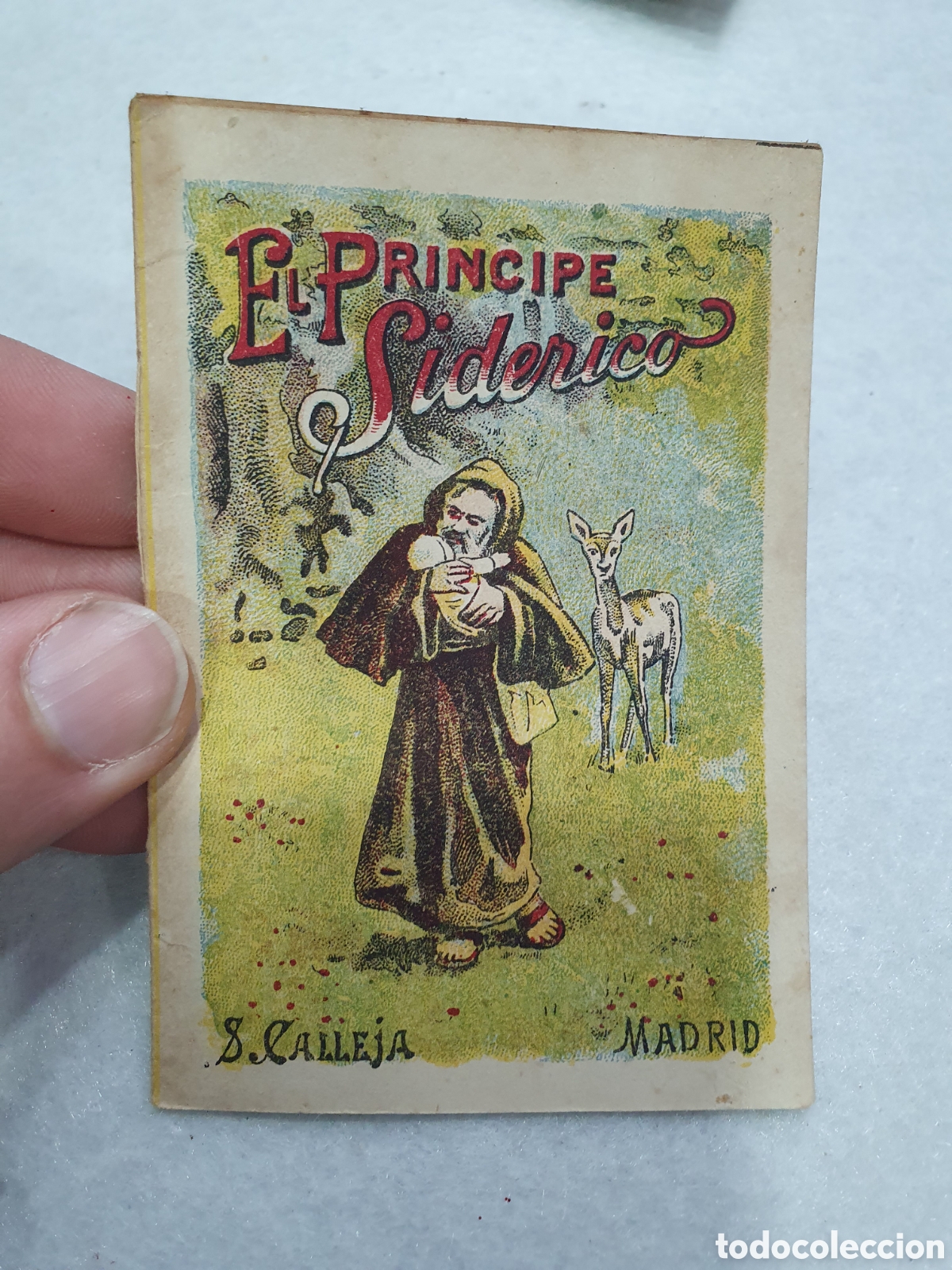 Libros antiguos: El Pr&iacute;ncipe Siderico. Calleja. (L30) - Foto 1