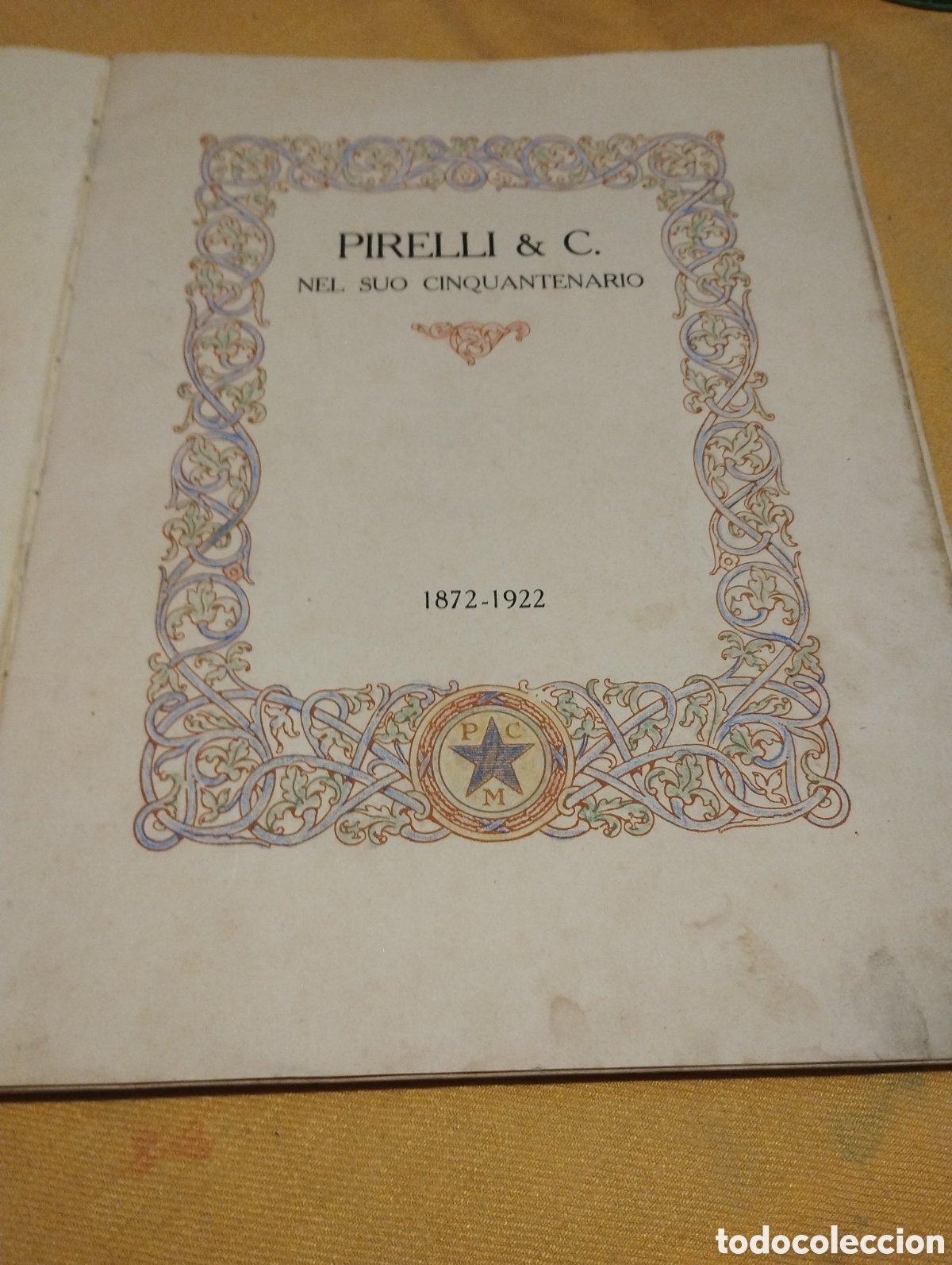 Libros antiguos: Pirelli nel suo cinquantenario 1872-1922 - Foto 4