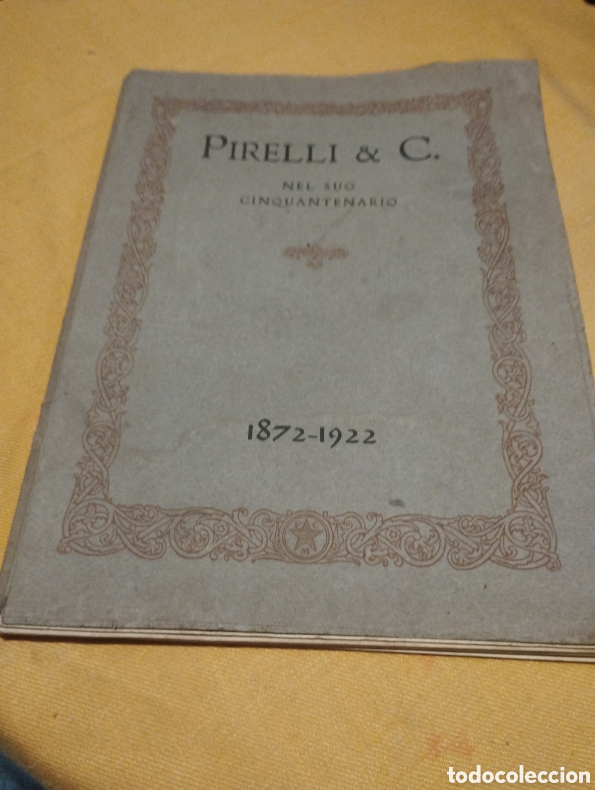 Libros antiguos: Pirelli nel suo cinquantenario 1872-1922 - Foto 1