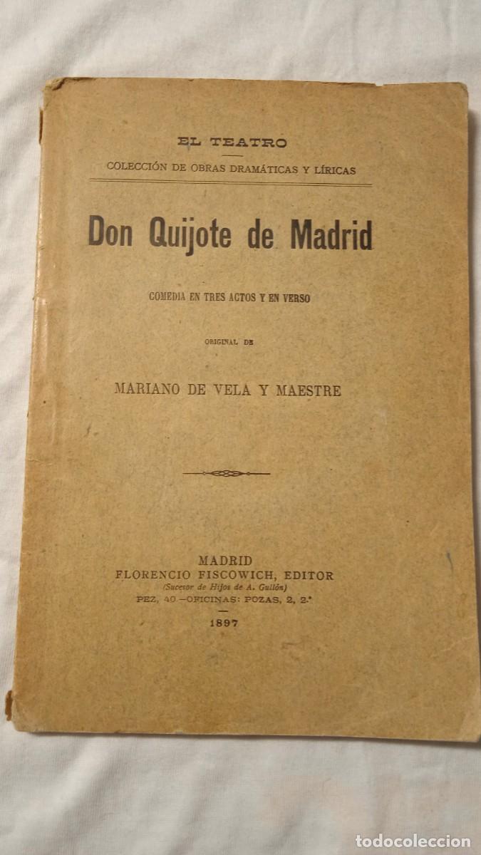 Libros antiguos: El Teatro - Don Quijote de Madrid. - Foto 1