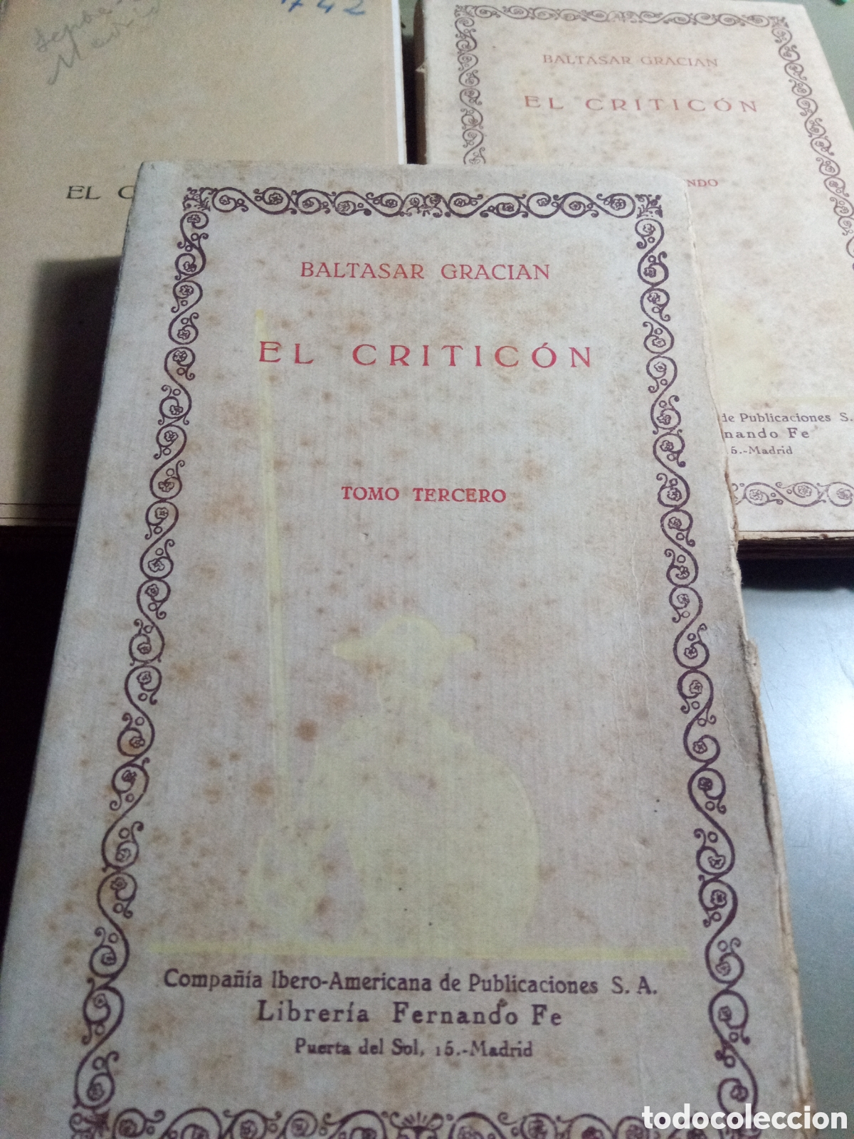 Libros antiguos: El Critic&oacute;n. Baltasar Graci&aacute;n. Tres tomos - Foto 2