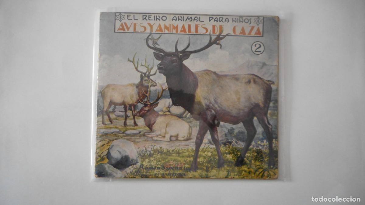 Libros antiguos: EL REINO DE LOS ANIMALES PARA NI&Ntilde;OS.AVES Y ANIMALES DE CAZA N&ordm; 2 RAMON SOPENA/ LIBROS