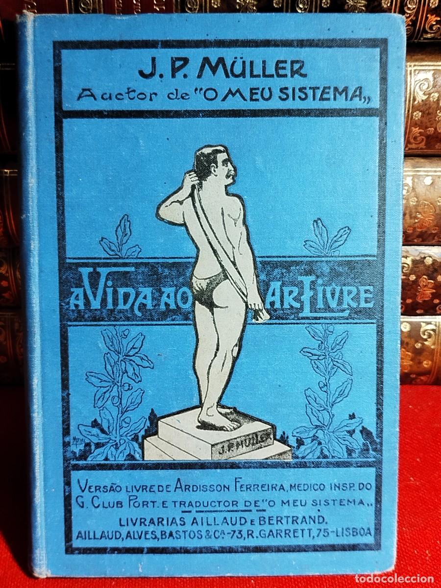 Libros antiguos: 1911. A vida ao ar livre. M&uuml;ller. - Foto 1