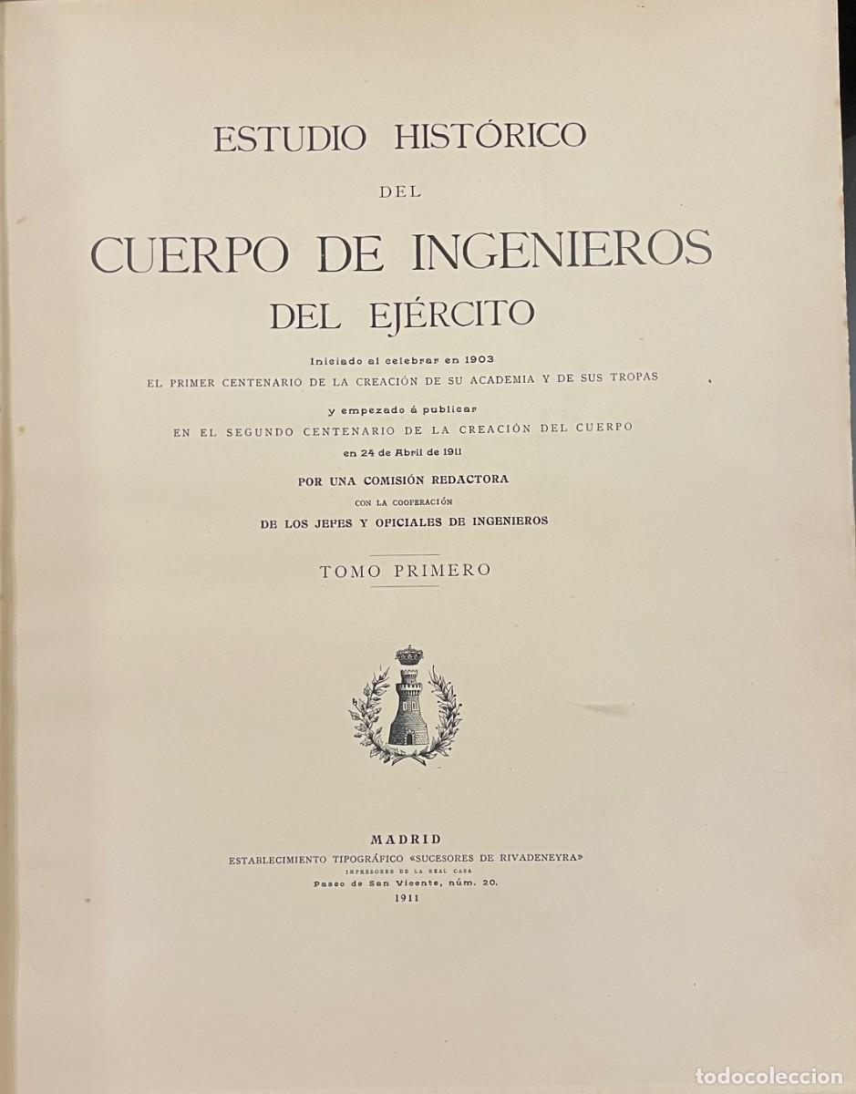 Libros antiguos: Estudio Hist&oacute;rico Del Cuerpo De Ingenieros Del Ejercito - Foto 2
