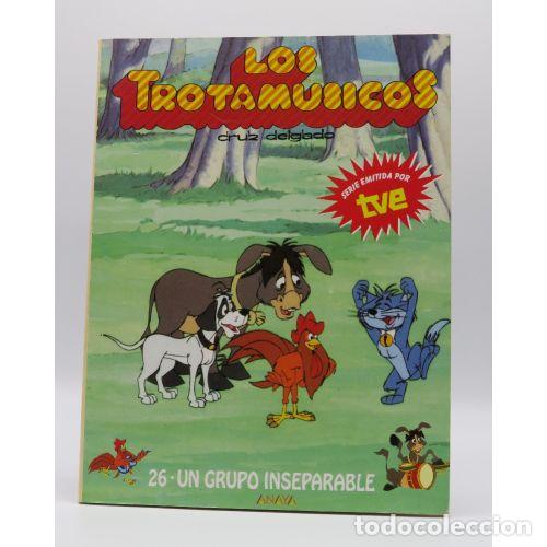 Libri antichi: Los Trotam&uacute;sicos. Un grupo inseparable - Cruz Delgado - Anaya