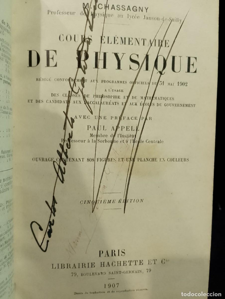 Libros antiguos: Cours &Eacute;lementaire de Physique 1907 M. Chassagny - Foto 1