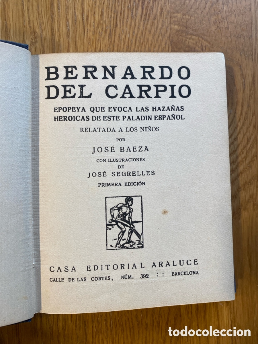 Libros antiguos: Coleccion Araluce - Bernardo del Carpio - 1&ordf; edicion 1937 - Foto 2