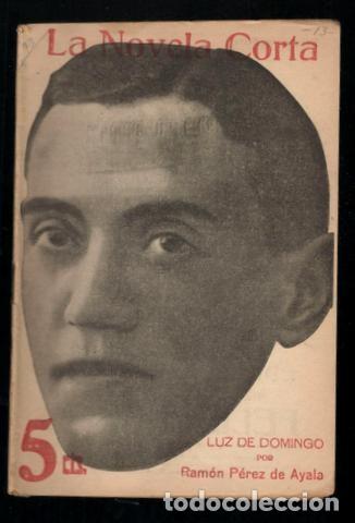 Libros antiguos: PEREZ DE AYALA, RAM&Oacute;N: LUZ DE DOMINGO. 1916 - Foto 1