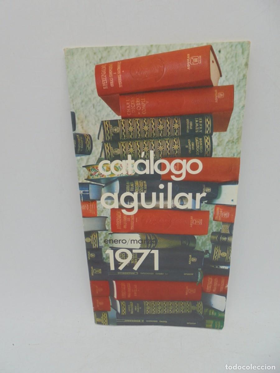 Libros antiguos: CATALOGO. AGUILAR. 1971. - Foto 1