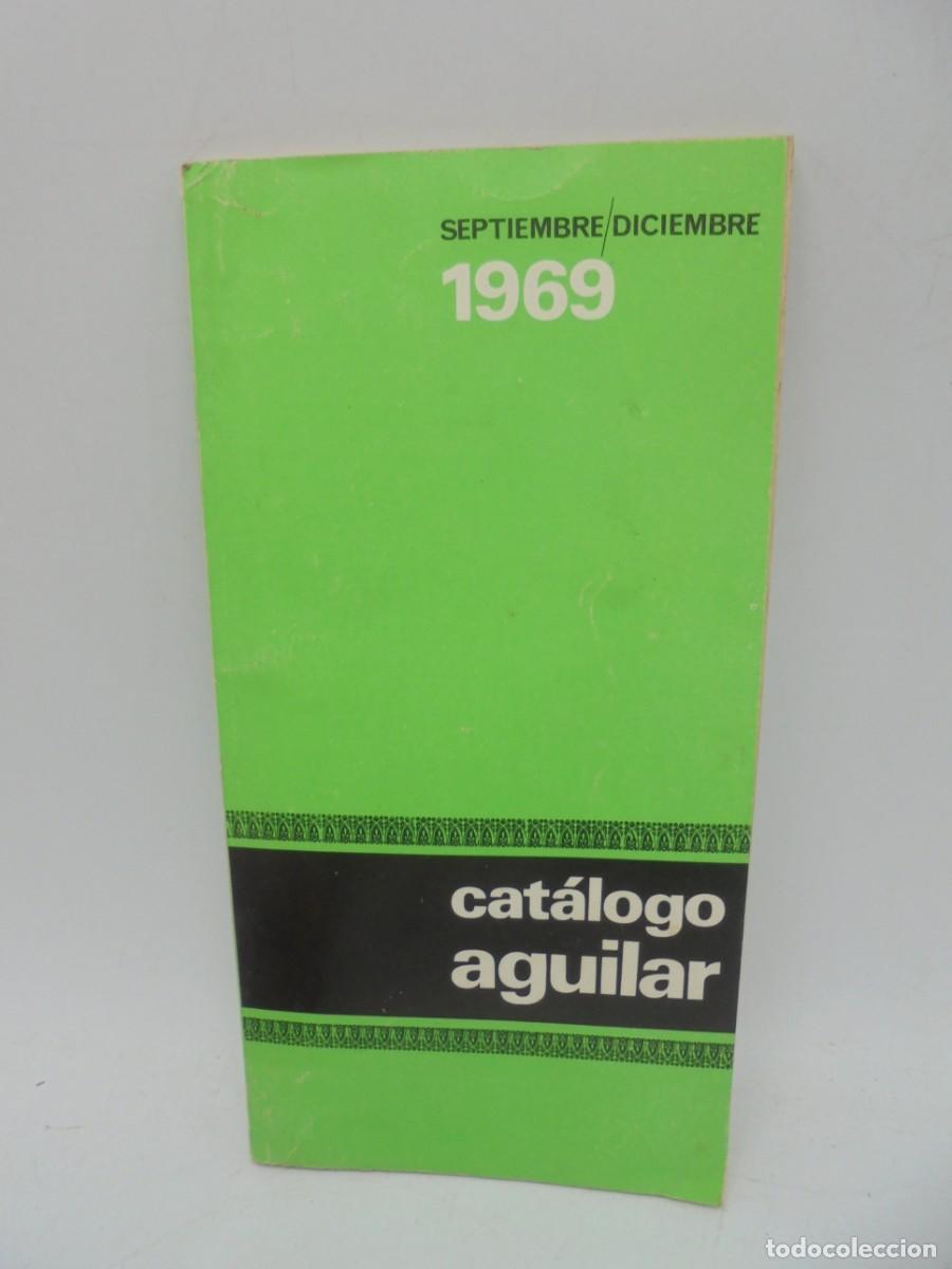 Libros antiguos: CATALOGO. AGUILAR. 1969. - Foto 1