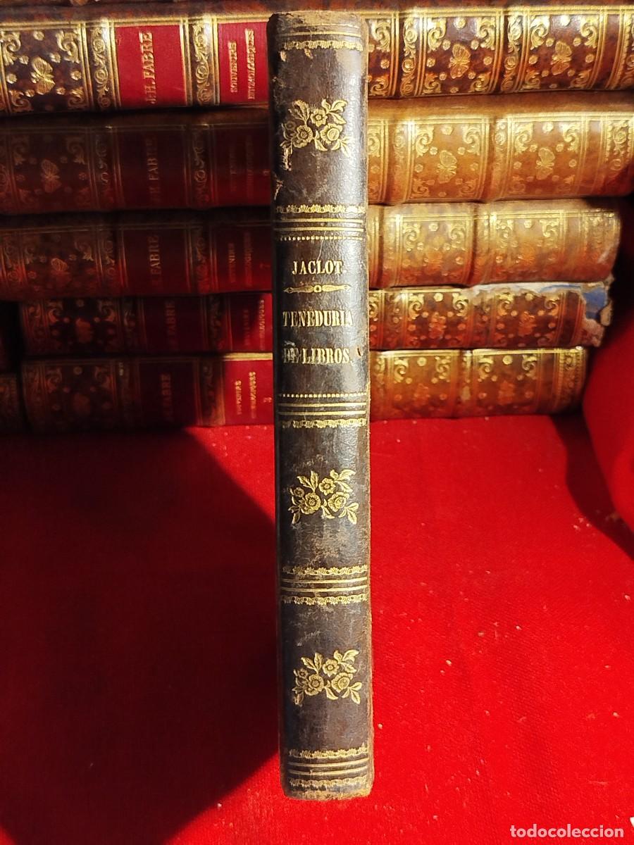 Libros antiguos: 1859. La tenedur&iacute;a de libros explicada en veinte y una lecciones. Jaclot. - Foto 1