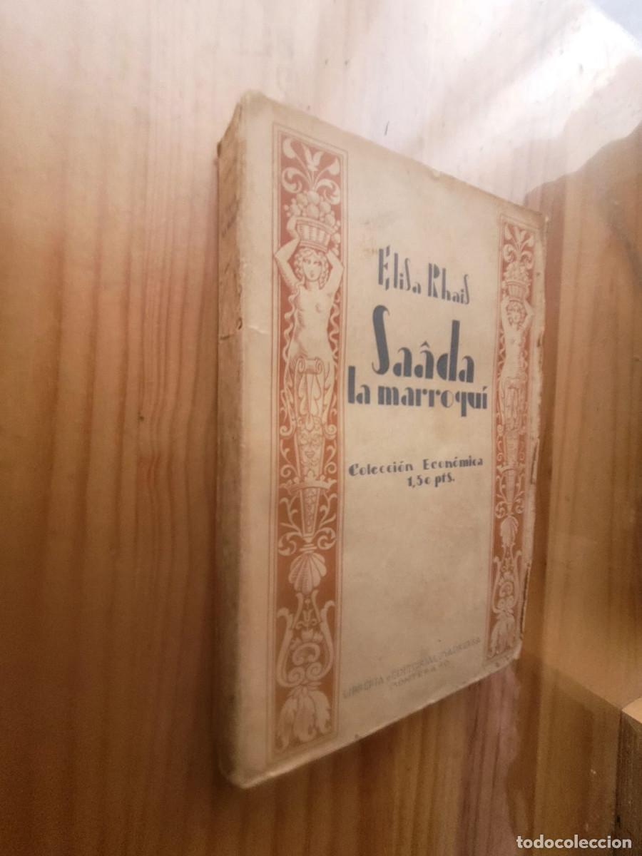Libros antiguos: SAADA LA MARROQU&Iacute; - RHAIS, ELISA (1922) - Foto 1