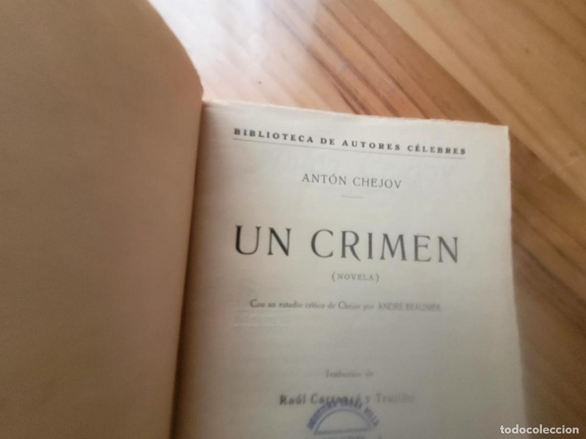 Libros antiguos: UN CRIMEN - ANT&Oacute;N CHEJOV - Foto 2