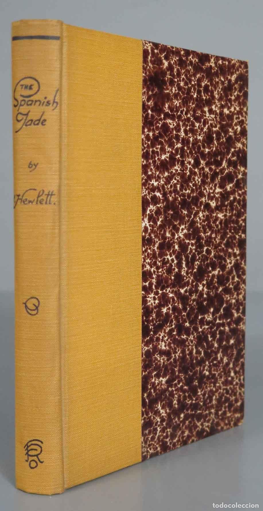 Libros antiguos: THE SPANISH MAURICE HEWLETT. 1909 - Foto 1