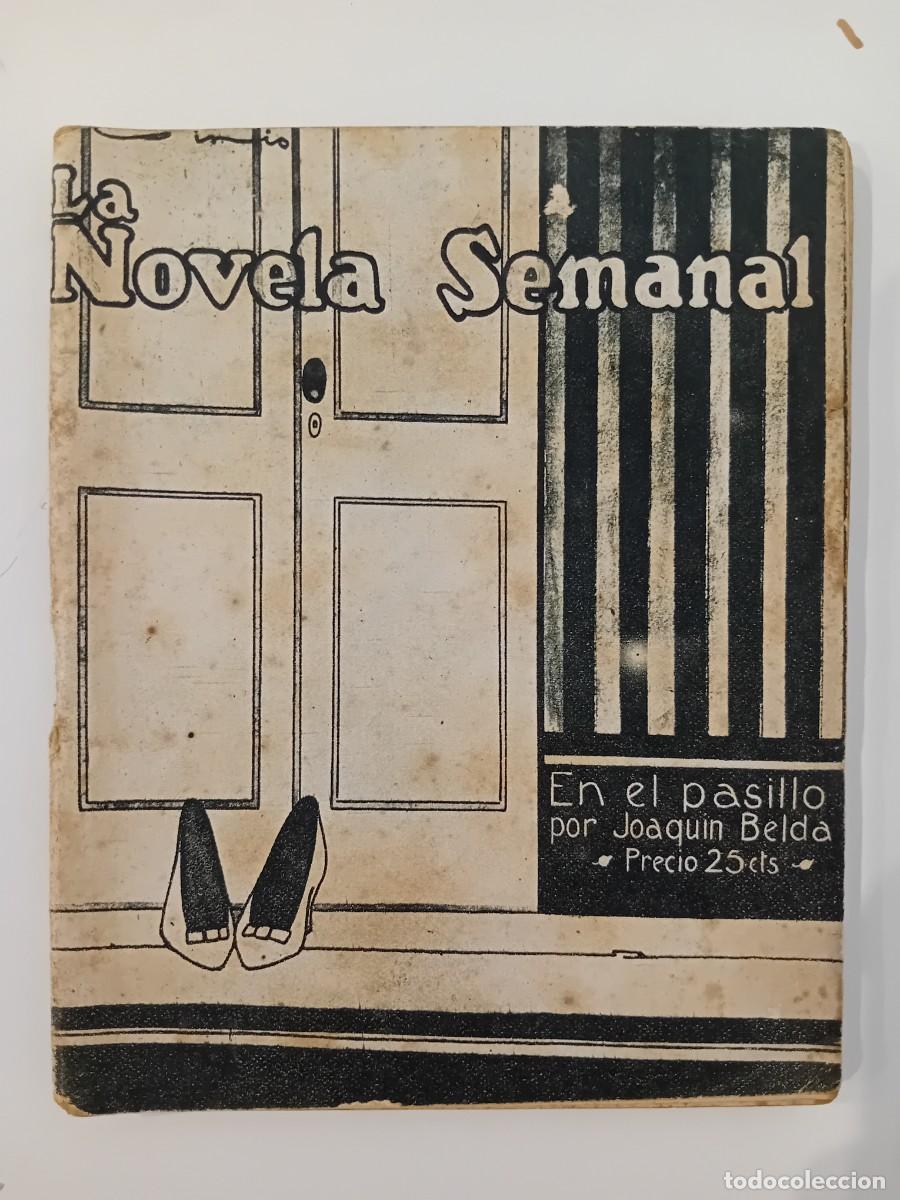 Libros antiguos: EN EL PASILLO. JOAQU&Iacute;N BELDA. LA NOVELA SEMANAL 60 - Foto 1