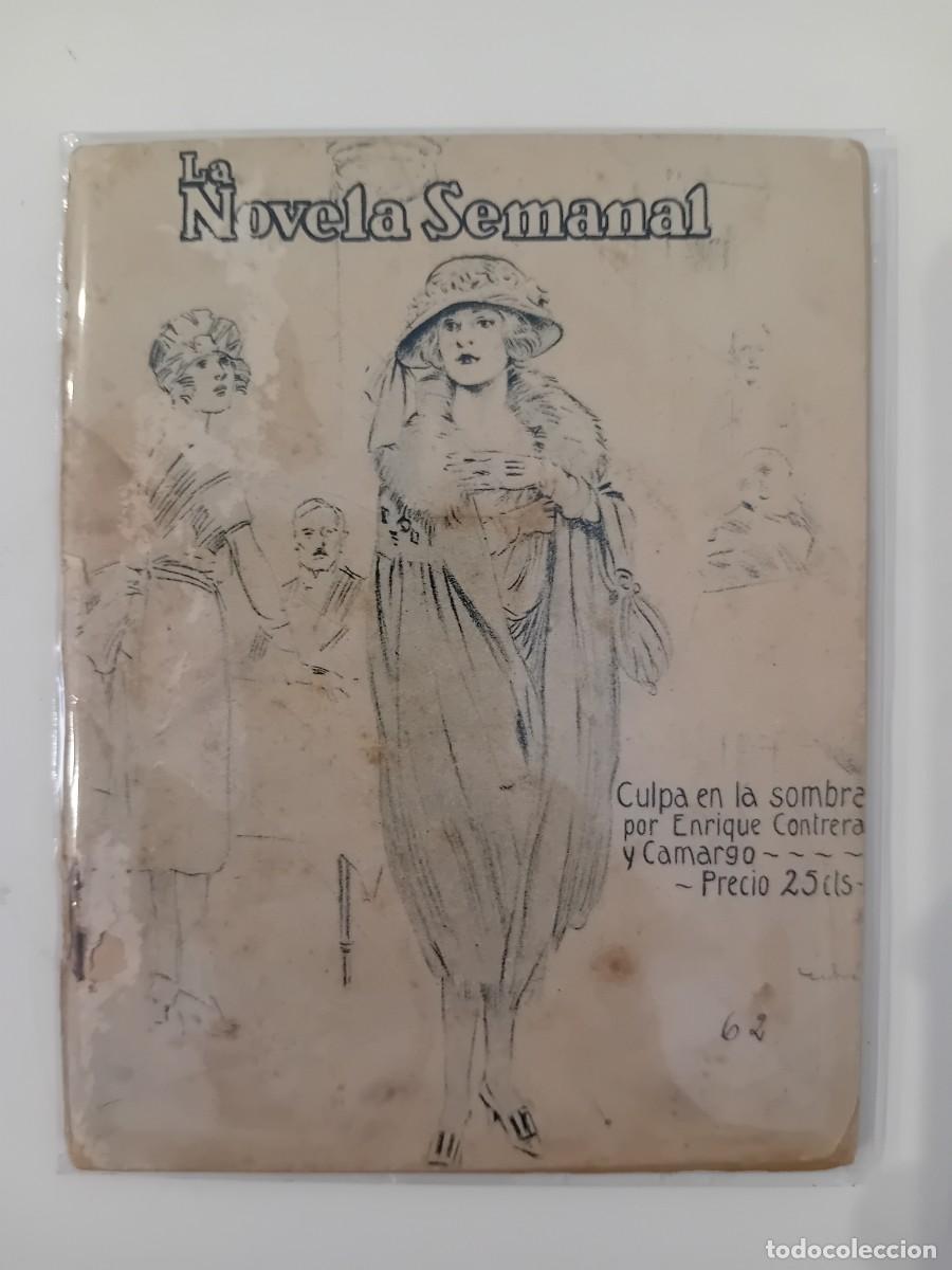 Old books: CULPA EN LA SOMBRA. ENRIQUE CONTRERAS Y CAMARGO. LA NOVELA SEMANAL 62