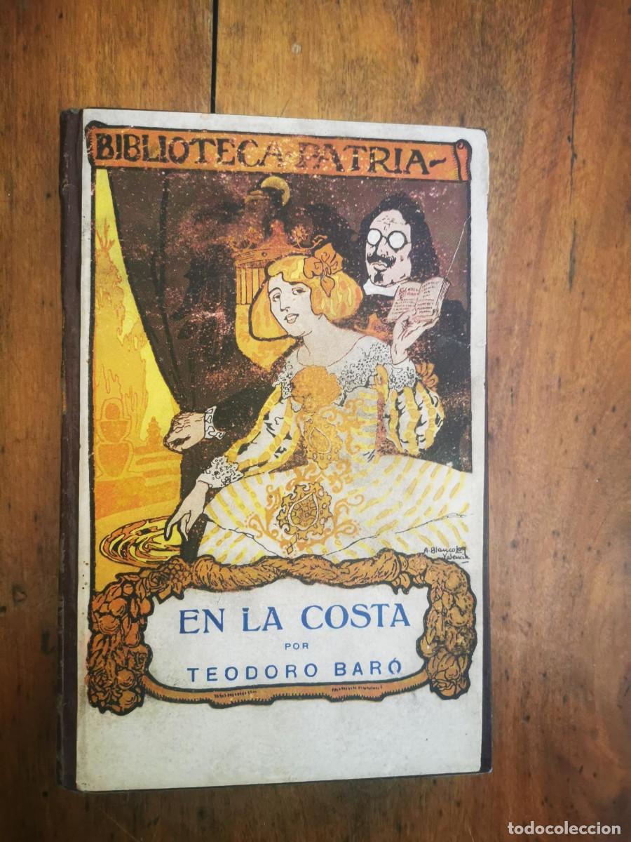 Libros antiguos: BAR&Oacute;, Teodoro. En la costa: novela original - Foto 1