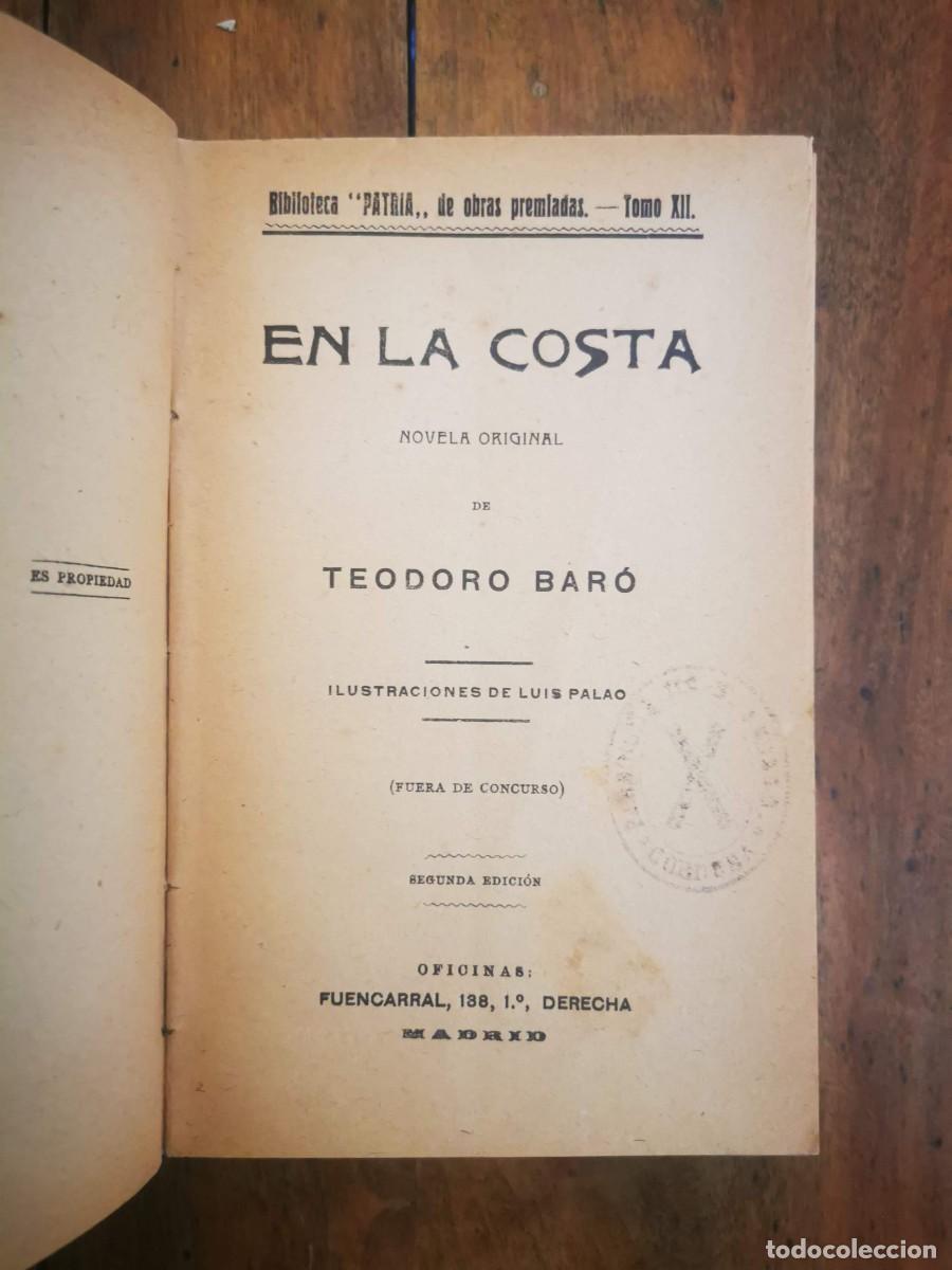 Libros antiguos: BAR&Oacute;, Teodoro. En la costa: novela original - Foto 2