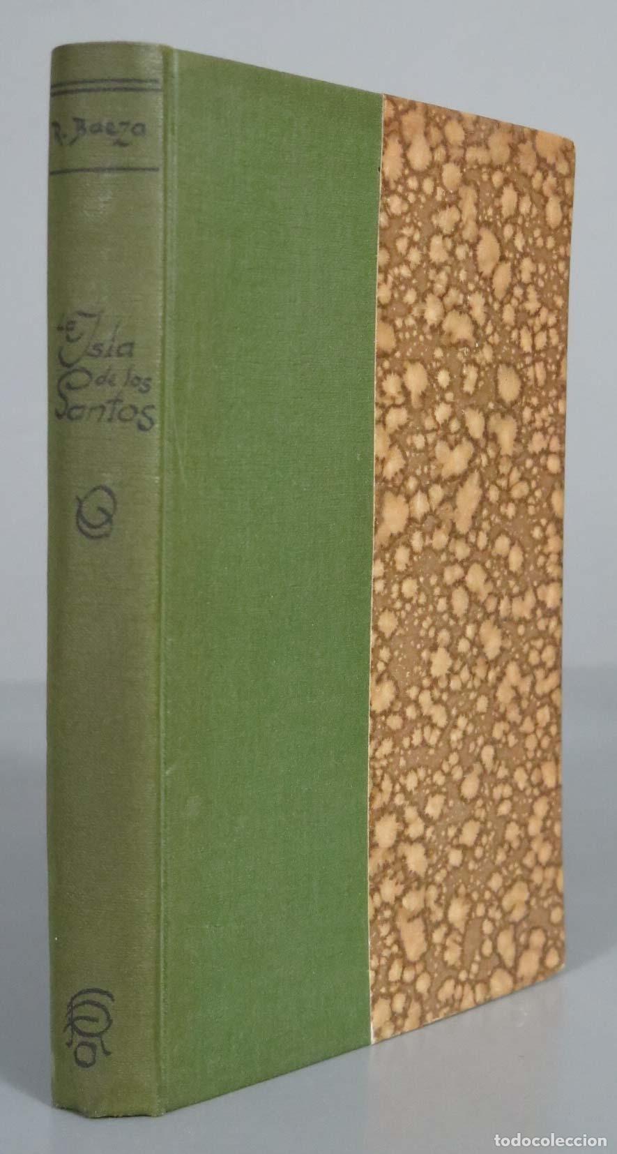 Libros antiguos: RICARDO BAEZA LA ISLA DE LOS SANTOS. 1930 - Foto 1