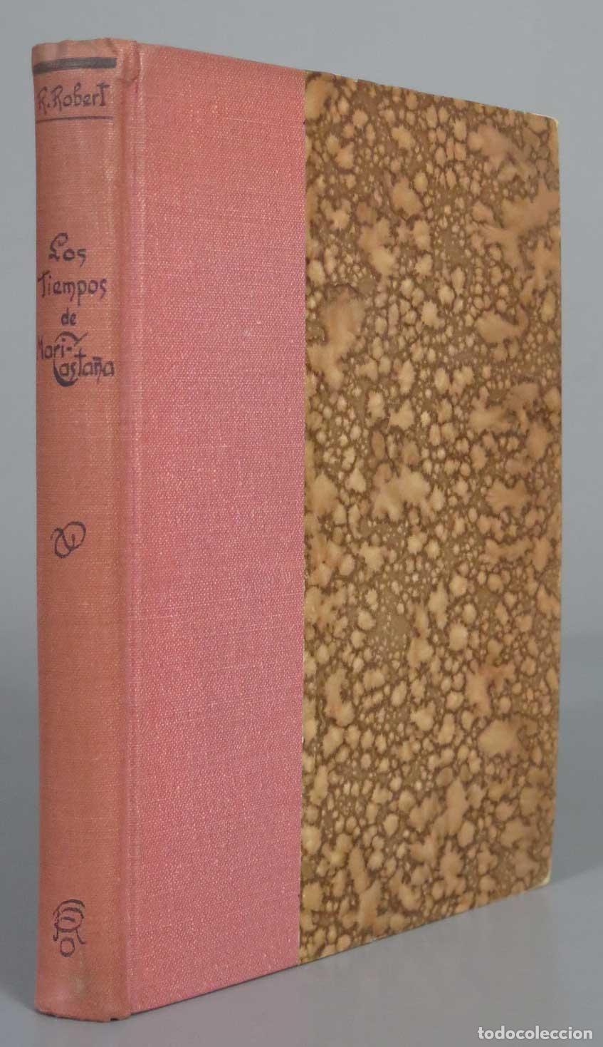 Libros antiguos: 1870. Los tiempos de Mari-Casta&ntilde;a. Robert - Foto 1
