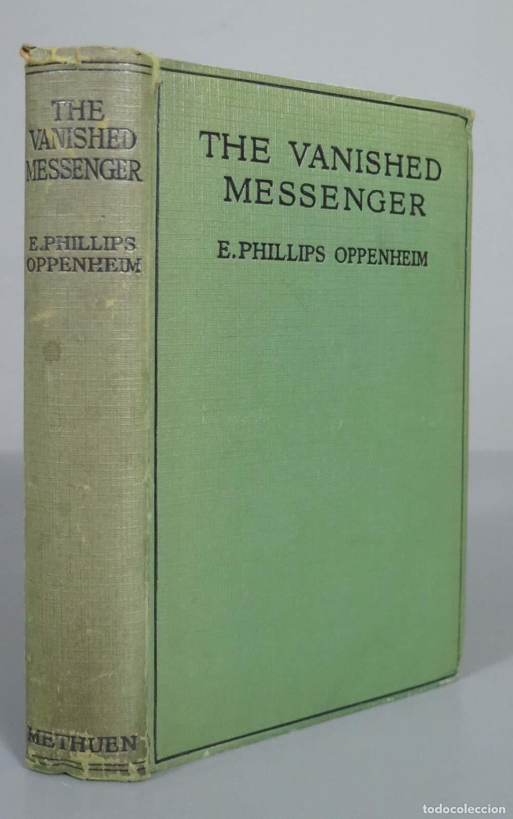Libros antiguos: THE VANISHED MESSENGER OPPENHEIM 1924 - Foto 1