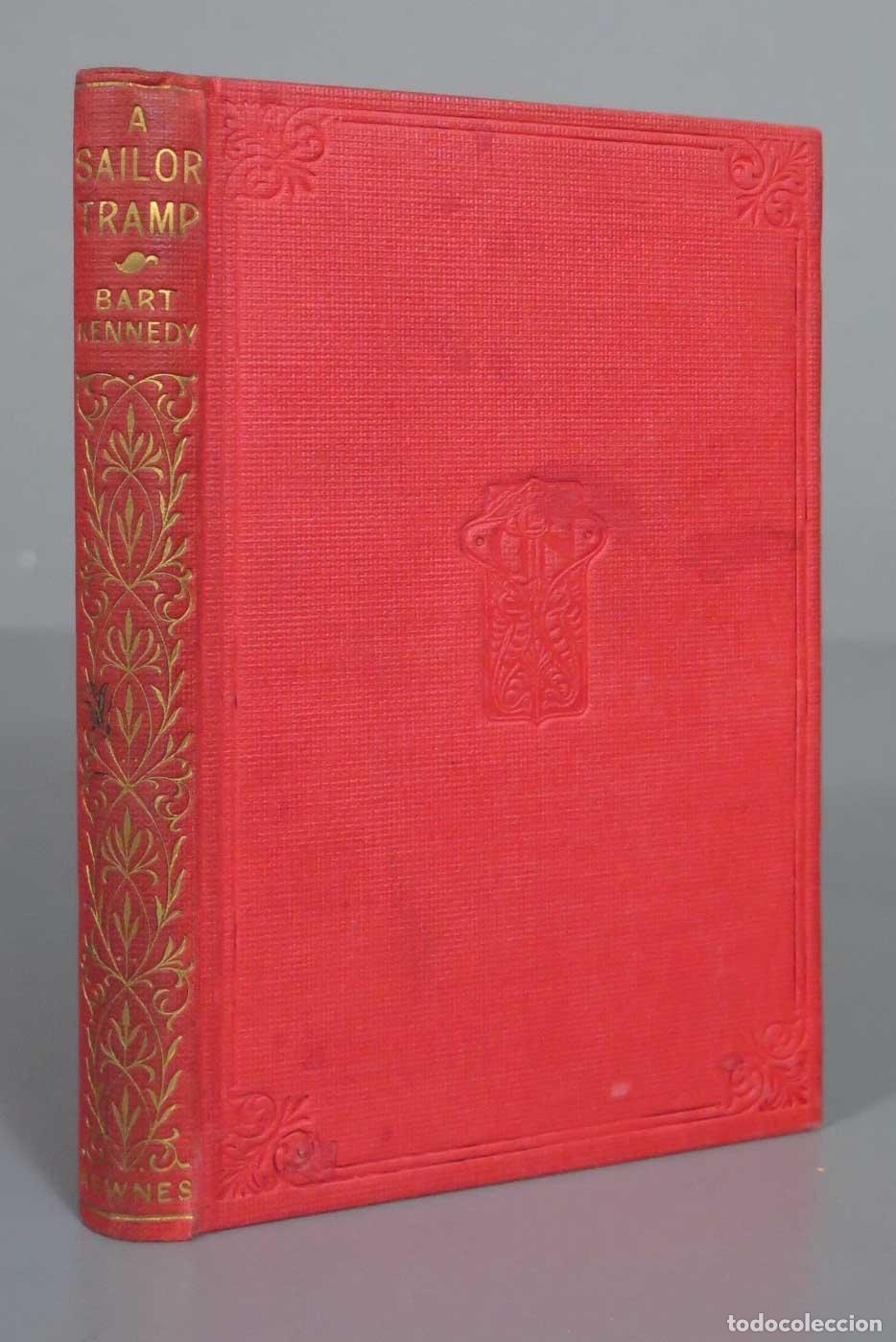 Libros antiguos: A SAILOR TRAMP BART KENNEDY - Foto 1