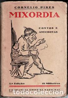 Libros antiguos: Mixordia, Cornelio Pires. Contos e Anecdotas - Foto 1