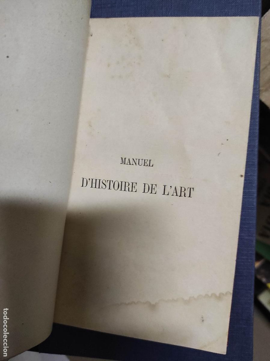 Libros antiguos: Manuel dhistoire de lart - A Destremau - 1882 - Foto 2