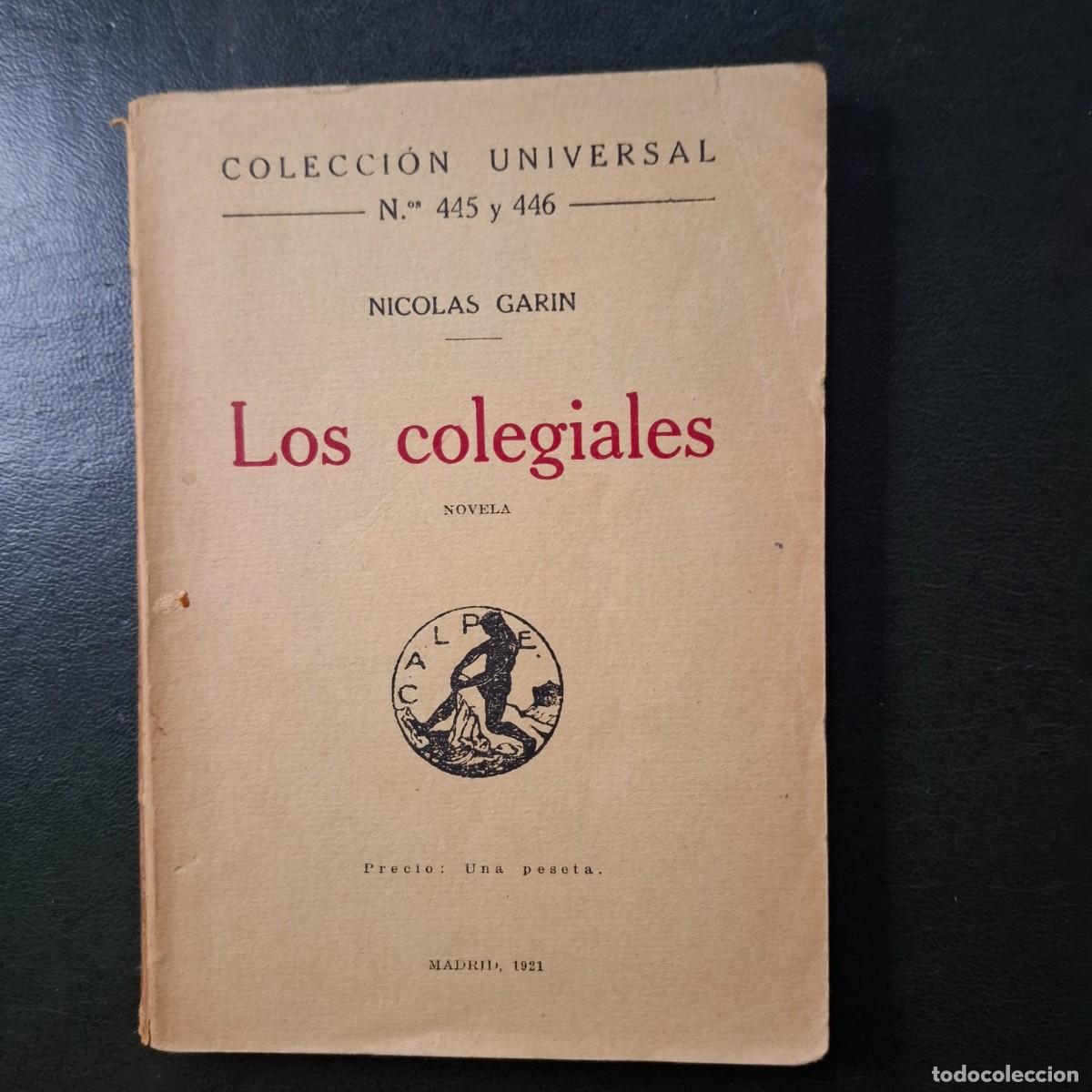 Libros antiguos: Los colegiales - Nicolas Garin - 1921 - Foto 1