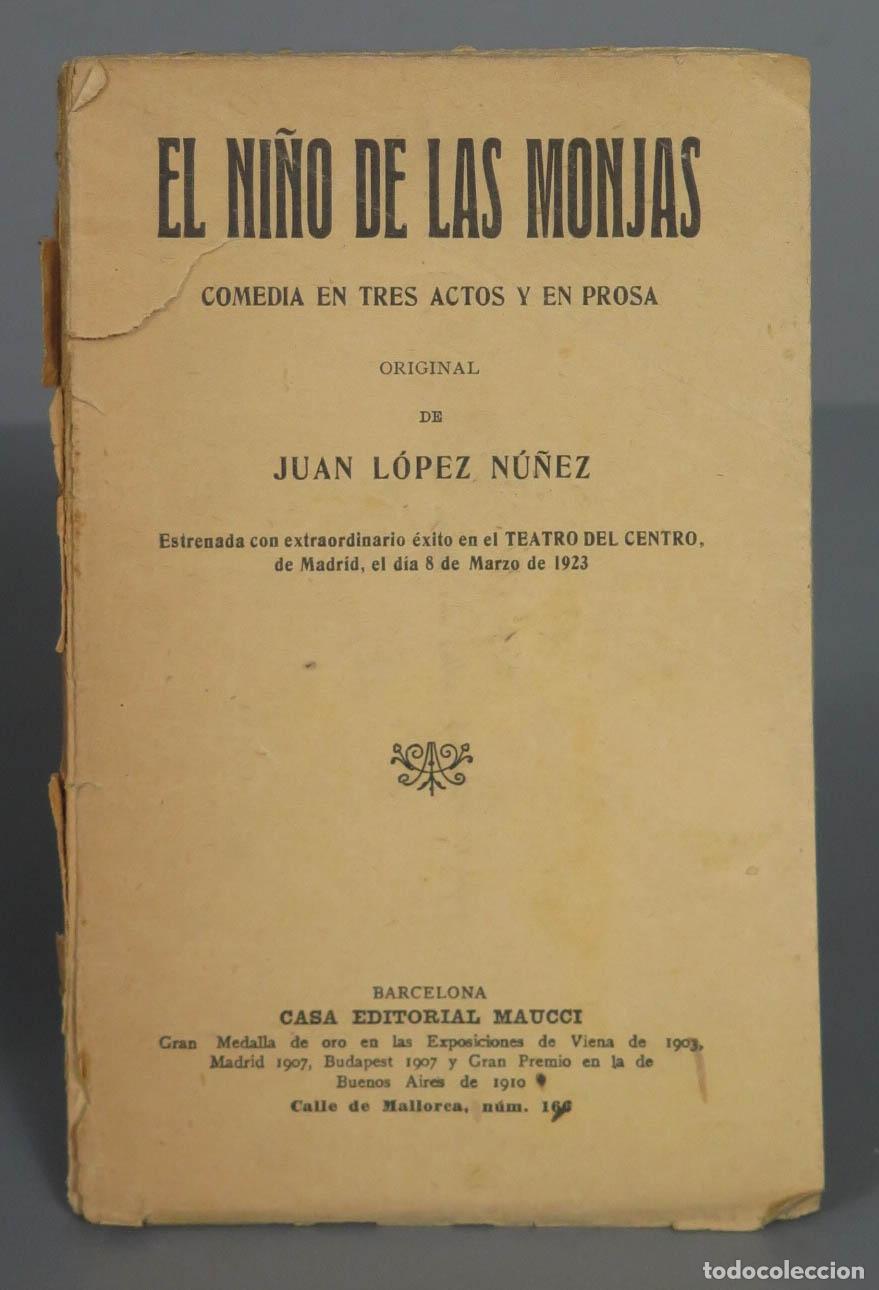 Libros antiguos: EL NI&Ntilde;O DE LAS MONJAS L&Oacute;PEZ N&Uacute;&Ntilde;EZ - Foto 1