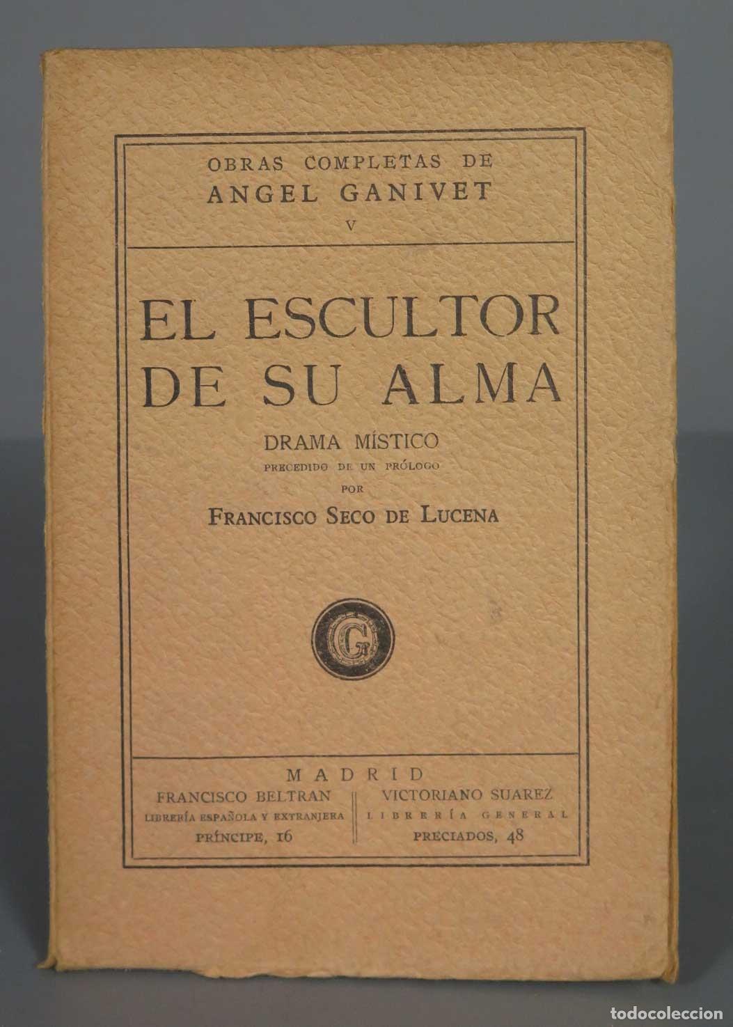 Libros antiguos: El escultor de su alma Ganivet, - Foto 1