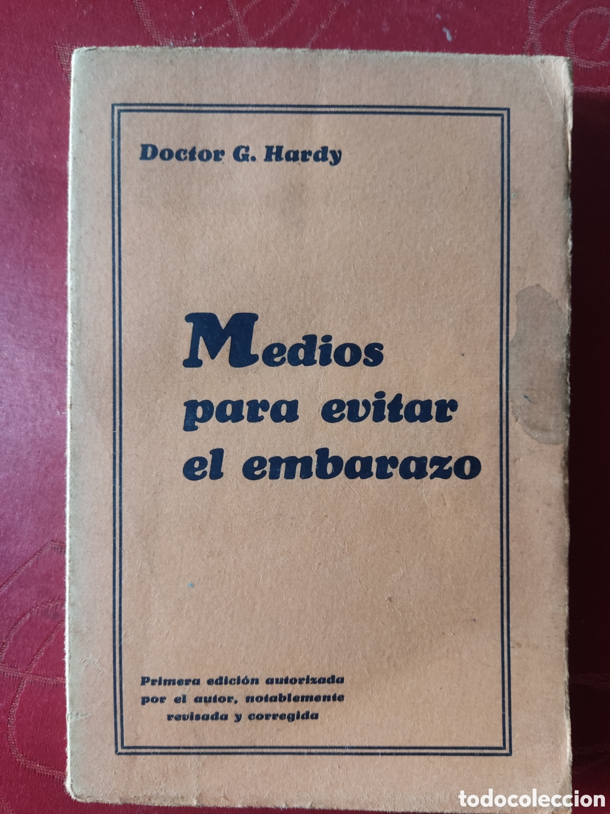 Libros antiguos: Medios para evitar el embarazo a&ntilde;o 1932 - Foto 1