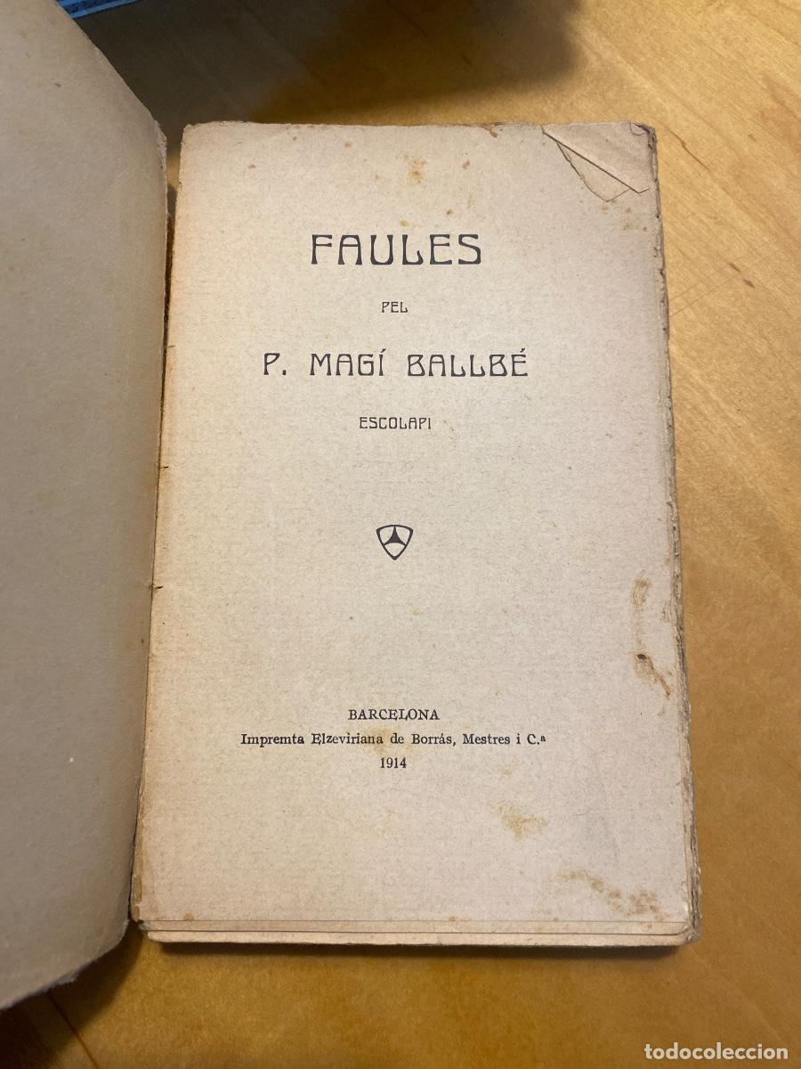 Libros antiguos: FAULES MAGI BALLBE. ESCOLAPI 1914 - Foto 3