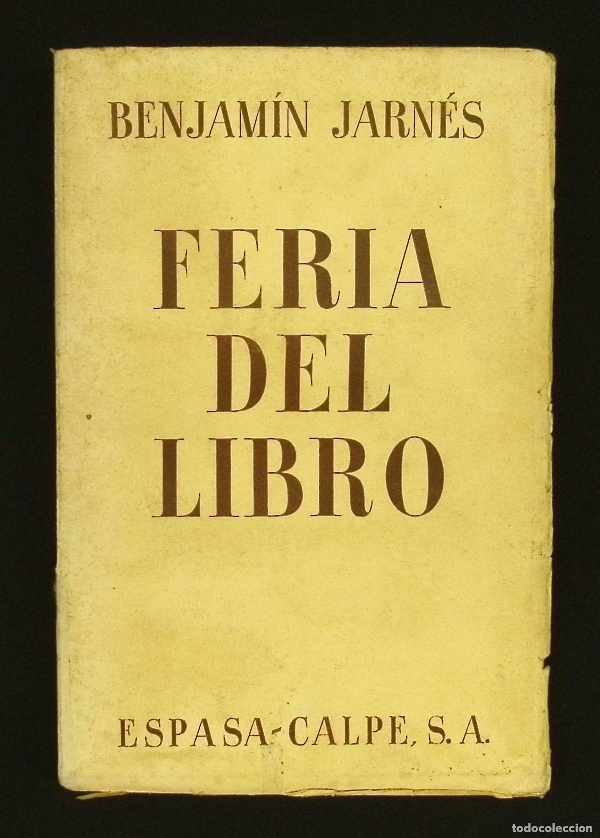Libros antiguos: FERIA DEL LIBRO. - JARN&Eacute;S, Benjam&iacute;n. - Foto 1